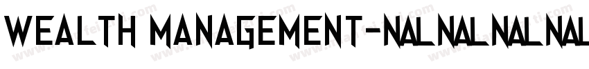 WEALTH MANAGEMENT字体转换